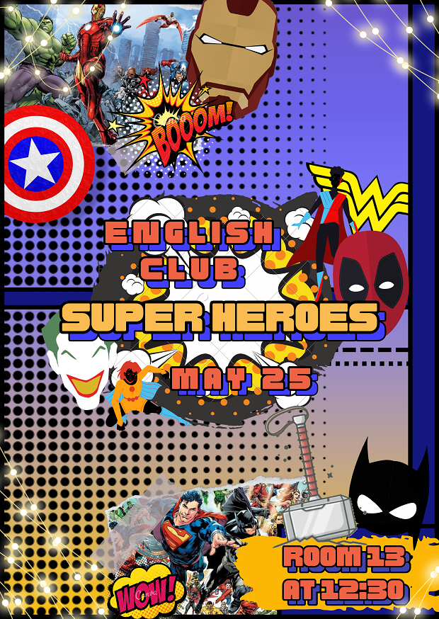 English Club Jeudi 25 mai Super Heroes